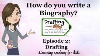 How Do You Write a Biography Episode 2 Drafting [upl. by Reisinger]