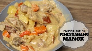 Pininyahang Manok  Chicken Recipe Filipino Food [upl. by Aisac]