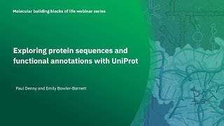 Exploring protein sequences and functional annotations with UniProt [upl. by Eliezer]