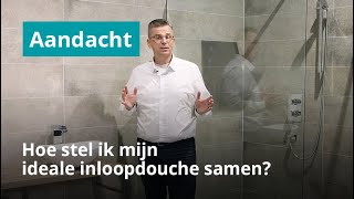 Inloopdouche plaatsen en samenstellen  Tips en inspiratie [upl. by Alvin822]