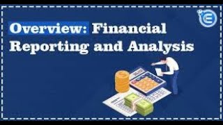 Lesson 1 Financial Reporting and Analysis Introduction [upl. by Aileen935]