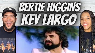 VIBE FIRST TIME HEARING Bertie Higgins  Key Largo REACTION [upl. by Liggitt]