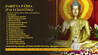 Daily Paritta Chanting in Pali by Monks of Maha Bodhi Society Bengaluru India [upl. by Enelav]