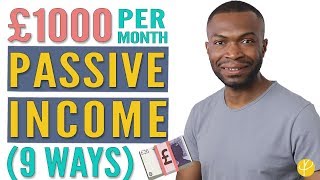 9 BEST Passive Income Ideas UK for £1000MONTH In 2022 [upl. by Nauj]