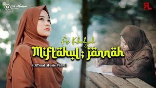 Miftahul Jannah  Ai Khodijah  Official Music Video [upl. by Arria]