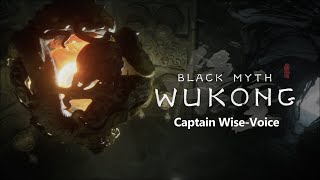 Black Myth Wukong  Captain WiseVoice [upl. by Desiree]