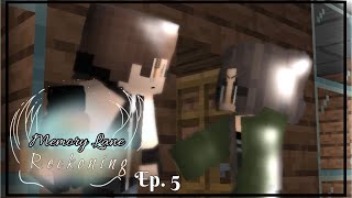 “First Fight”  Reckoning Ep 5  Memory Lane S4  Minecraft Roleplay [upl. by Latsyrk542]