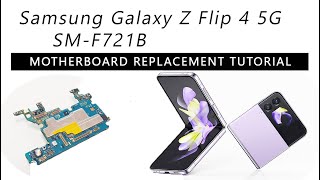 Samsung Galaxy Z Flip 4 5G SMF721B Motherboard Replacement Tutorial  Wymiana płyty głównej [upl. by Laurinda]