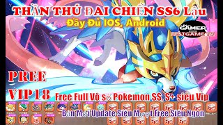 Game Lậu Mới Thần Thú Đại Chiến SS6 Lậu  Free Full Pokemon Kèm Code Vip Đầy Đủ IOS và APK [upl. by Inavoig21]