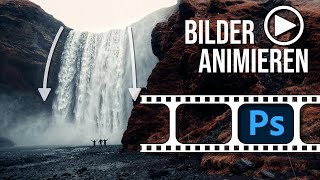 Bilder animieren in Photoshop  Tutorial Deutsch [upl. by Nosnor792]