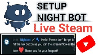 setup nightbotNightbot ko live steam me kaise lagayehow to add night bot on live steam [upl. by Delisle]