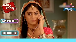 Anandi को भविष्य की चिंता होने लगी  Balika Vadhu  बालिका वधू  Highlight  Ep 1343 [upl. by Edric]