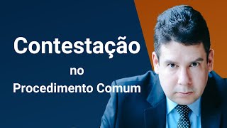 CONTESTAÇÃO no Procedimento Comum art 335 a 342 CPC como é a contestação no procedimento comum [upl. by Wiskind]