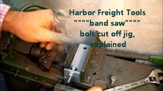 Harbor Freight 4x6 bandsaw  bolt cut off jig explained [upl. by Cirenoj]