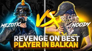 Mezotic is Back Revenge on best player in Balkan  Mezotic Vs Noody 🥵 [upl. by Etti]