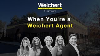 When Youre a Weichert Agent [upl. by Avin]