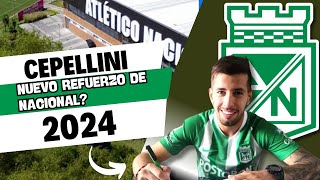 PABLO CEPELLINI NUEVO JUGADOR DE ATLETICO NACIONAL 2024 [upl. by Yrdua]