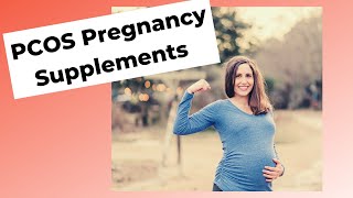 PCOS pregnancy supplements [upl. by Pastelki]