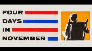 quotFOUR DAYS IN NOVEMBERquot 1964 DAVID L WOLPER FILM [upl. by Okin]