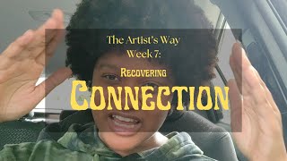 The Artists Way week 7 Connection  Risk Jealousy and Movies  FearLanguage [upl. by Punke]