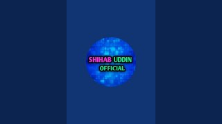 SHIHAB UDDIN OFFICIAL is live [upl. by Llenreb]