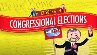 Congressional Elections Crash Course Government and Politics 6 [upl. by Mlawsky]