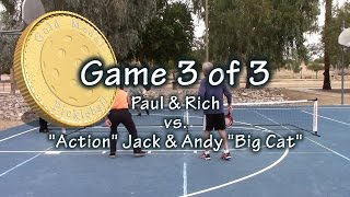 Pickleball Tournament Final  Andy quotBig Catquot amp quotActionquot Jack vs Paul amp Rich plus Ceremony [upl. by Acisey]