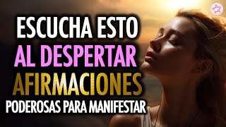 💜🙏🏻 AFIRMACIONES POSITIVAS para Empezar el Día 🙏🏻 🌤 MOTIVACIÓN PARA LA MAÑANA [upl. by Wilscam]