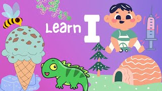 I Words  Words that start with quotIquot  Learn Words of I  Kids Knowledge Journey OF quotIquot Kids Fun [upl. by Schoenfelder]