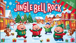 🎄 JINGLE BELL ROCK  CHRISTMAS SONG 2024 🎶 christmas JingleBellRock NurseryRhymes JingleBells [upl. by Maxima]