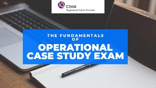 CIMA Operational Case Study Exam Best Approach For a Guaranteed Pass [upl. by Jarietta]