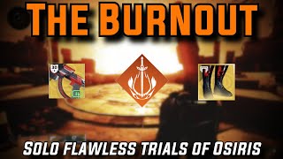 Solo Flawless Trials of Osiris The Burnout Solar Warlock Destiny 2 [upl. by Moriyama]