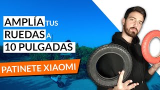 🔥 Cómo PONER RUEDAS 10 PULGADAS XIAOMI M365 PRO Pro2 y 1S  Actualizado 2024 [upl. by Janet]