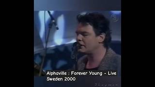 Alphaville  Forever Young  Live Sweden 2000 shortsabba [upl. by Nahsab]