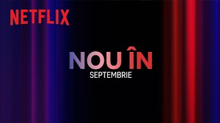 Nou pe Netflix  septembrie 2023 [upl. by Ythomit]