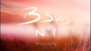 Relaxing Instrumental Music for Focus Studying Chillout  relaxdaily BSides N°1 [upl. by Tedric]