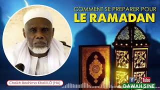 Comment se préparer pour le ramadan  Cheikh Ibrahima Khalil LÔ HA [upl. by Boleslaw89]