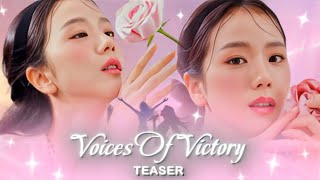 JISOO  VOICES OF VICTORY  TEASER [upl. by Nylorahs]