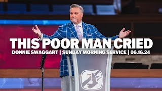 This Poor Man Cried  Donnie Swaggart  Sunday Morning Service [upl. by Say]