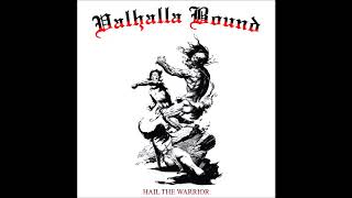 Valhalla Bound Finland  Hail the Warrior Full Album 2017 [upl. by Olim]