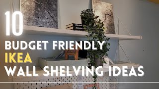 Top 10 inexpensive IKEA wall shelves  IKEA wall storage ideas  Budget friendly wall storage ideas [upl. by Lrat]