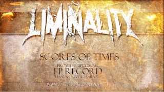 LIMINALITY  Scores of Times [upl. by Kcirdot]