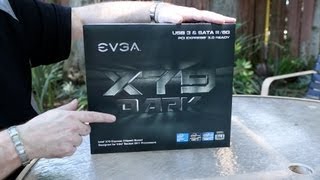 EVGA X79 Dark Motherboard Unboxing amp First Look [upl. by Swinton877]