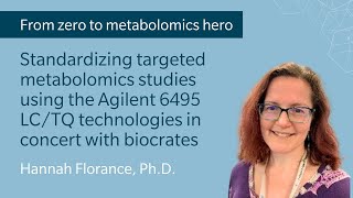 Standardizing targeted metabolomics studies using Agilent 6495 LCTQ in concert with biocrates [upl. by Gunzburg72]