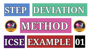 Step Deviation Method Mean Class X  ICSE CBSENCERT [upl. by Andras]