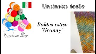 Baktus uncinetto quotgrannyquot  Tutorial passo a passo [upl. by Eitsyrk]