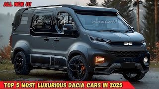 5 Most Luxurious Dacia Cars in 2025  Number 4 Will Surprise You [upl. by Nnainot]