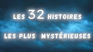 LES 32 HISTOIRES LES PLUS MYSTÉRIEUSES  Compilation Thread Horreur [upl. by Alol]