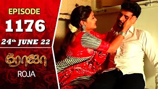 ROJA Serial  Episode 1176  24th June 2022  Priyanka  Sibbu Suryan  Saregama TV Shows Tami [upl. by Lime]