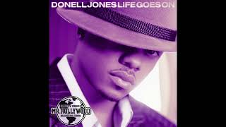 Donell Jones  Life Goes On Chopped amp Screwed [upl. by Htebyram]